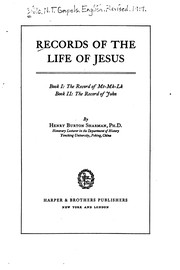 Cover of: Records of the Life of Jesus: Book I, The Record of Mt-Mk-Lk; Book II, the ...