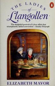 Cover of: The Ladies of Llangollen: A Study in Romantic Friendship