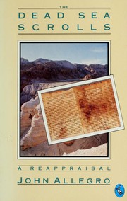 Cover of: The Dead Sea scrolls: a reappraisal