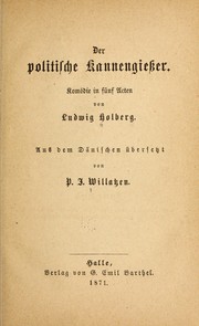Cover of: Der politische kannengiesser: Komödie in fünf acten