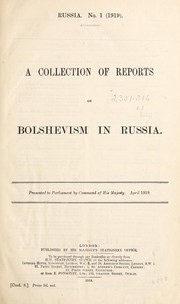 Cover of: A collection of reports on bolshevism in Russia