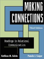 Cover of: Making connections: readings in relational communications