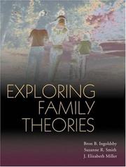 Cover of: Exploring family theories