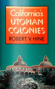 Cover of: California's utopian colonies