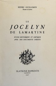 Cover of: Le Jocelyn de Lamartine: étude historique et critique avec des documents inédits.