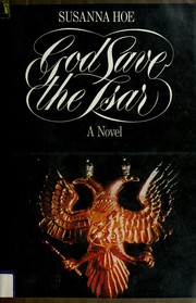 Cover of: God save the tsar: a novel