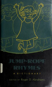Cover of: Jump-rope rhymes, a dictionary.
