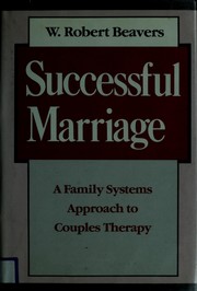 Successful marriage by W. Robert Beavers