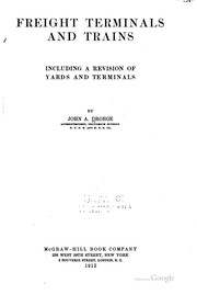 Cover of: Freight terminals and trains: including a revision of Yards and terminals