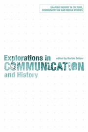 Cover of: Explorations in communication and history