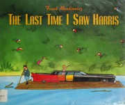 Cover of: The last time I saw Harris