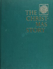 Cover of: The Christmas story from the Gospels of Matthew & Luke