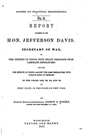 Cover of: Report Addressed to the Hon. Jefferson Davis: Secretary of War, on the ...