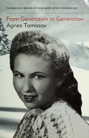 From generation to generation by Agnes Tomasov