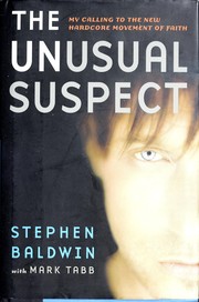 Cover of: The unusual suspect by Stephen Baldwin