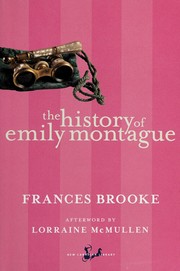 Cover of: The history of Emily Montague by Frances Brooke