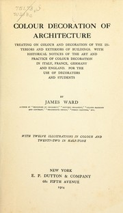 Cover of: Colour decoration of architecture by Ward, James