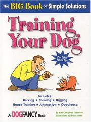 The big book of simple solutions : training your dog