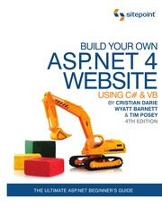 Cover of: Build your own ASP.NET 4 Website using C# & VB