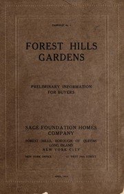 Forest Hills Gardens: preliminary information for buyers by Sage Foundation Homes Company