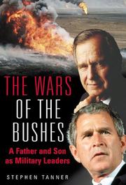 Cover of: The wars of the Bushes: a father and son as military leaders