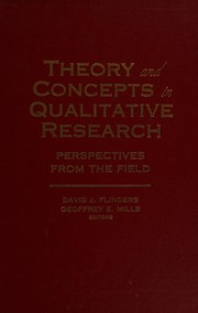 Cover of: Theory and concepts in qualitative research: perspectives from the field