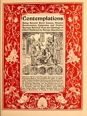 Cover of: Contemplations: being several short essays helpful sermonettes, epigrams and orphic sayings