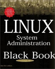 Cover of: Linux System Administration Black Book: The Definitive Guide to Deploying and Configuring the Leading Open Source Operating System