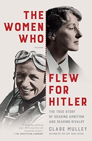 The women who flew for Hitler by Clare Mulley