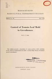 Control of tomato leaf mold in greenhouses by Emil Frederick Guba