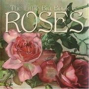 Cover of: The Little Big Book of Roses (Little Big Book) (Little Big Book)