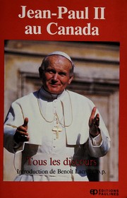 Cover of: Jean-Paul II au Canada: tous les discours