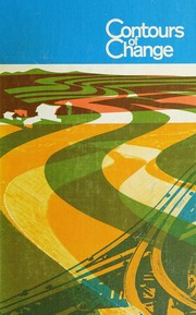 Cover of: Contours of change. by United States. Department of Agriculture. National Agricultural Library.