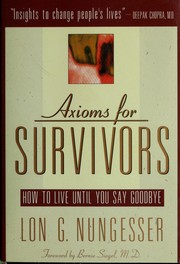 Axioms for Survivors by Lon G. Nungesser