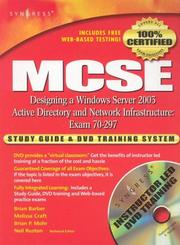 Cover of: MCSE Designing a Windows Server 2003 Active Directory & Network Infrastructure: Exam 70-297 Study Guide and DVD Training System