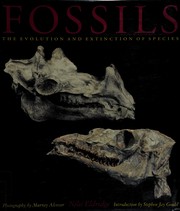 Cover of: Fossils: the evolution and extinction of species
