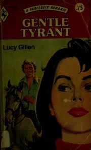 Cover of: Gentle Tyrant (A Harlequin Romance, 1928)