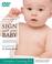 Cover of: SIGN with your BABY Complete Learning Kit