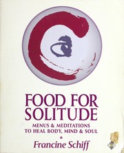 Cover of: Food for solitude by Francine Schiff