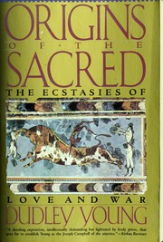 Cover of: Origins of the sacred by Dudley Young
