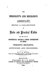 Cover of: The Merchant's and Mechanic's Assistant: Being a Collection of Rules and ...