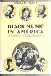 Cover of: Black music in America: a history through its people