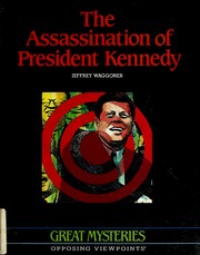 Cover of: The assassination of President Kennedy by Jeffrey Waggoner