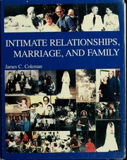 Cover of: Intimate relationships, marriage, and family