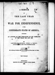 Cover of: A memoir of the last year of the war for independence in the confederate states of America: containing an account of the operations of his commands in the years 1864 and 1865