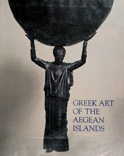 Cover of: Greek art of the Aegean Islands: an exhibition