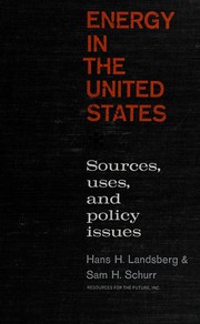 Cover of: Energy in the United States: sources, uses, and policy issues