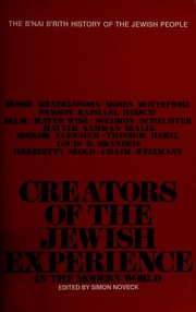 Cover of: Creators of the Jewish experience in the modern world