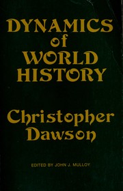 Cover of: Dynamics of World History by Christopher Dawson