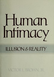 Cover of: Human intimacy: illusion & reality